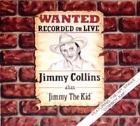 Jimmy Collins - Wanted: Recorded or Live (UK Import)