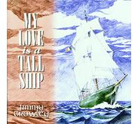 Jimmy Crowley - My Love Is a Tall Ship