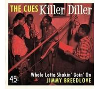 JIMMY CUES / BREEDLOVE Killer Diller / Whole Lotta Shakin Goin on (Vinyl LP)