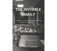 Jimmy D Carter The Invisible Family (Tascabile) Inheritance