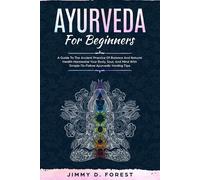 Jimmy D Forest Ayurveda For Beginners (Tascabile)