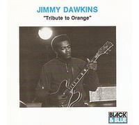 Jimmy Dawkins - Tribute to Orange