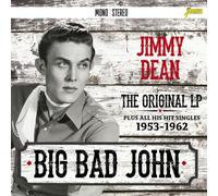 Jimmy Dean Big Bad John: The Original LP Plus All His Hit Singles 1953 - 19 (CD)