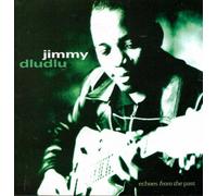 Jimmy Dludlu - Echoes From The Past