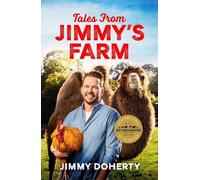 Jimmy Doherty Tales from Jimmy's Farm: A heartwarming celebration of (Tascabile)