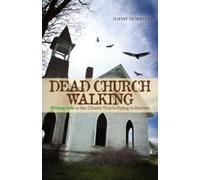 Jimmy Dorrell Dead Church Walking (Tascabile)