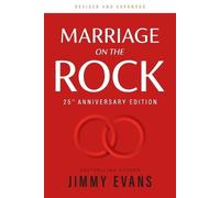 Jimmy Evans Marriage on the Rock 25th Anniversay Edition (Tascabile)