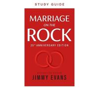 Jimmy Evans Marriage on the Rock Study Guide (Tascabile)