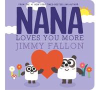 Jimmy Fallon Nana Loves You More (Libro di cartone)