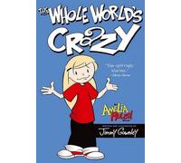 Jimmy Gownley Amelia Rules: The Whole World's Crazy (Tascabile)
