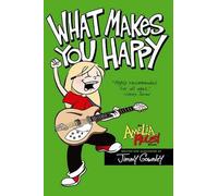 Jimmy Gownley Amelia Rules What Makes You Happy (Tascabile)
