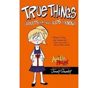 Jimmy Gownley True Things (Adults Don't Want Kids to Know) (Tascabile)