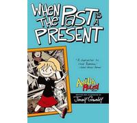 Jimmy Gownley When the Past is a Present (Tascabile)