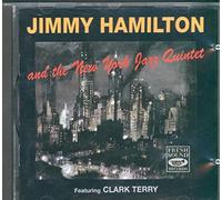 JIMMY HAMILTON - Jimmy Hamilton and the New Yor
