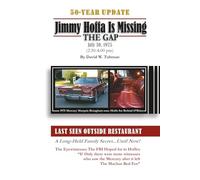 Jimmy Hoffa Is Missing-THE GAP: A Long-Held Family Secret-Until Now!