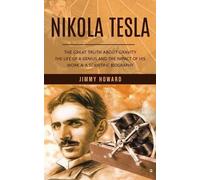 Jimmy Howard Nikola Tesla (Tascabile)
