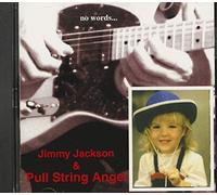 Jimmy Jackson & Pull String Angel - No Words