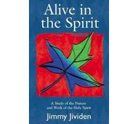 Jimmy Jividen Alive In The Spirit (Tascabile)