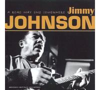 Jimmy Johnson - A Road May End Somewhere
