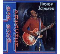 Jimmy Johnson Bar Room Preacher (CD) Album