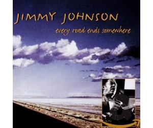 Jimmy Johnson - Every Road Ends Somewhere