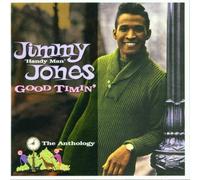 Jimmy Jones - Good Timin': The Anthology By Jimmy Jones (2002-02-25)