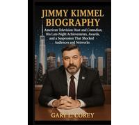 JIMMY KIMMEL BIOGRAPHY: American Television Host and Comedian, His Late-Night Achievements, Awards, and a Suspension That Shocked Audiences and Networks