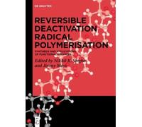 Jimmy Mays Reversible Deactivation Radical Polymerization (Copertina rigida)