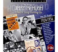 Jimmy Mchugh - The Songs of Jimmy McHugh - I Feel A Song Coming On