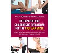 Jimmy Michael G Osteopathic and Chiropractic Techniques for the Foot (Tascabile)