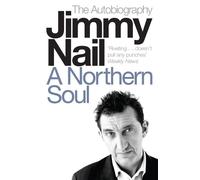 Jimmy Nail A Northern Soul (Tascabile)