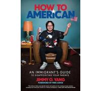 Jimmy O Yang How to American (Tascabile)