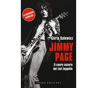 Jimmy Page. Il cuore oscuro dei Led Zeppelin