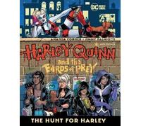 Jimmy Palmiotti Amand Harley Quinn & the Birds of Prey: The Hunt fo (Tascabile)