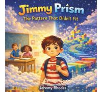 Jimmy Prism: The Pattern That Didn't Fit