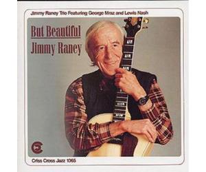 Jimmy Raney Trio Featuring George Mraz And Lewis Nash But Beautiful (CD) Album