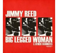 Jimmy Reed Big Legged Woman & Other Favorites (Digitally Remastered) (CD)