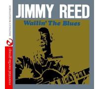 Jimmy Reed Wailin' The Blues (Digitally Remastered) (CD)