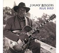 Jimmy Rogers - Blue Bird