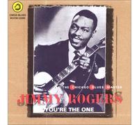 Jimmy Rogers - You Re the One [Remastered]