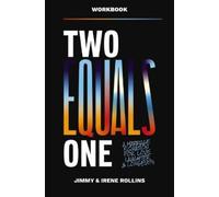 Jimmy Rollins Irene Rollins Two Equals One Workbook (Tascabile)