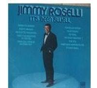 Jimmy Roselli - It's Been Swell By Jimmy Roselli (1993-12-27)