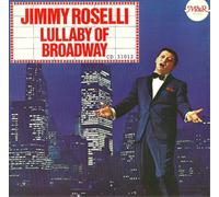 Jimmy Roselli Lullaby of Broadway (CD) Album