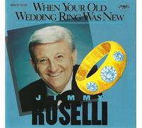 Jimmy Roselli When Your Old Wedding Ring Was New (CD) Album