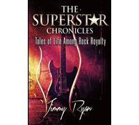 Jimmy Ryan The Superstar Chronicles (Tascabile)