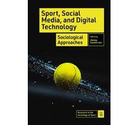 Jimmy Sanderson Sport, Social Media, and Digital Technology (Copertina rigida)