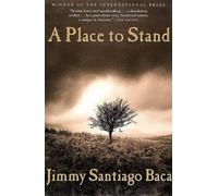 Jimmy Santiago Baca A Place to Stand (Tascabile)