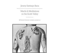 Jimmy Santiago Baca Martín and Meditations on the South Valley (Tascabile)