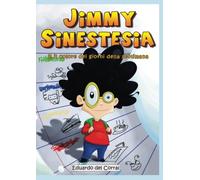 Jimmy Sinestesia: E il colore dei giorni della settimana