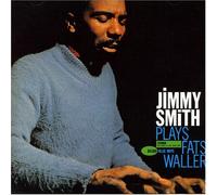 Jimmy Smith - Plays Fats Waller